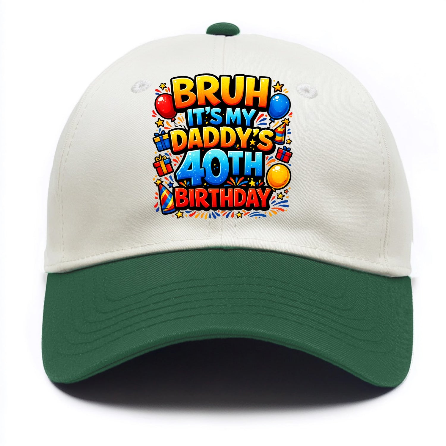 Daddy's 40th Birthday - Two Tone Cap