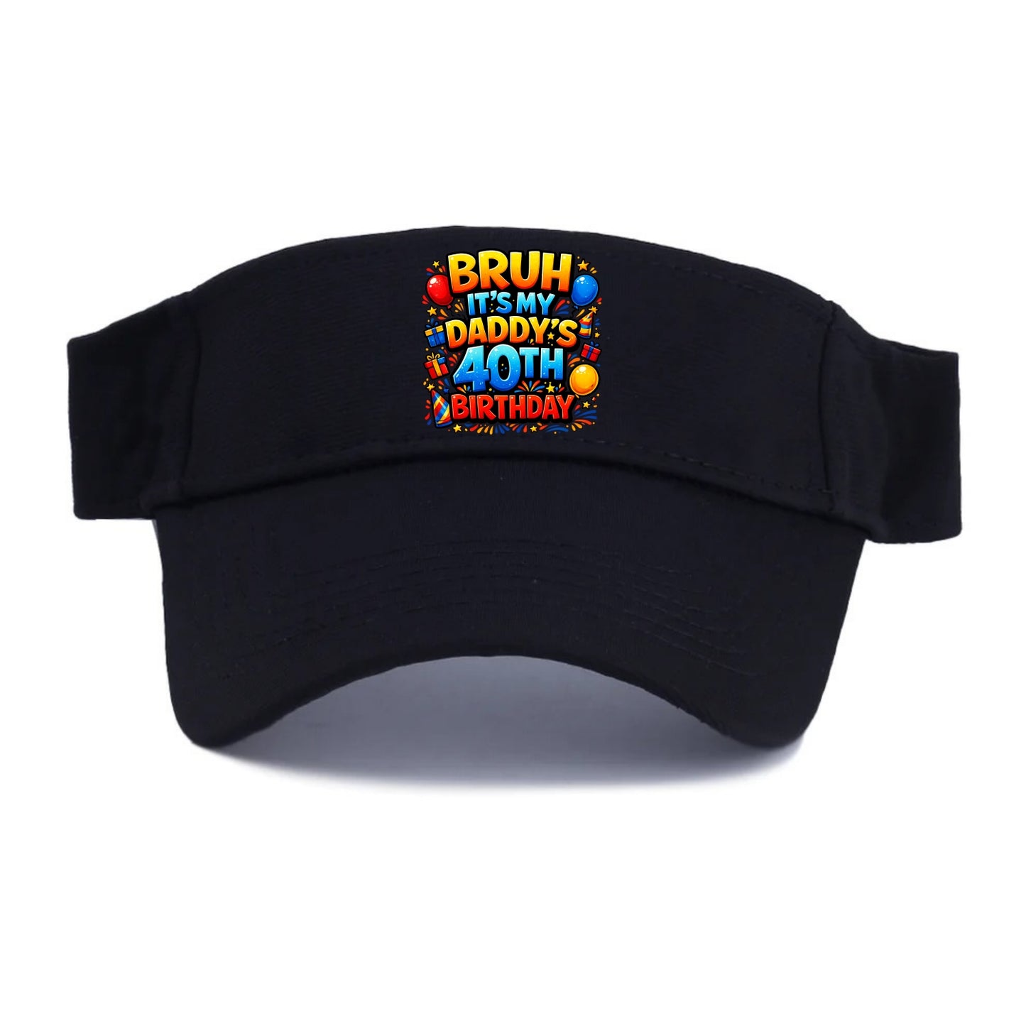 Daddy's 40th Birthday - Visor