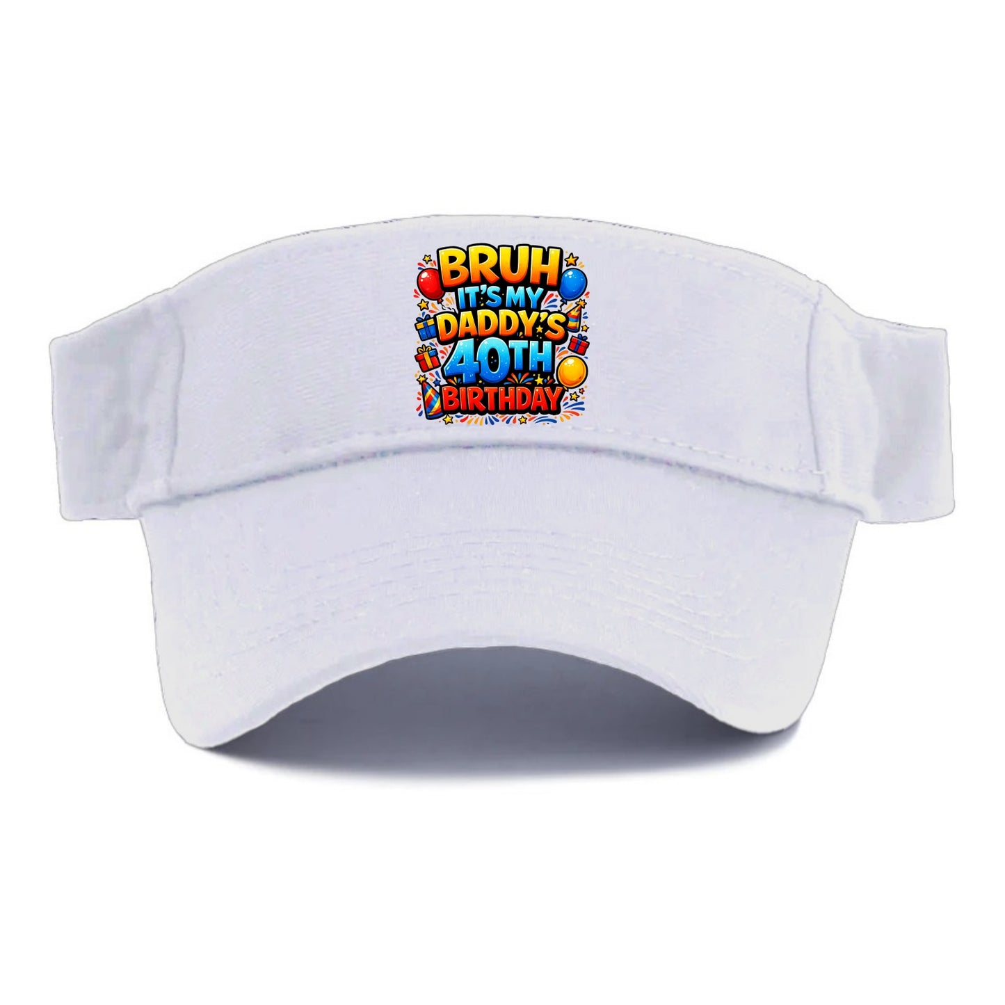 Daddy's 40th Birthday - Visor