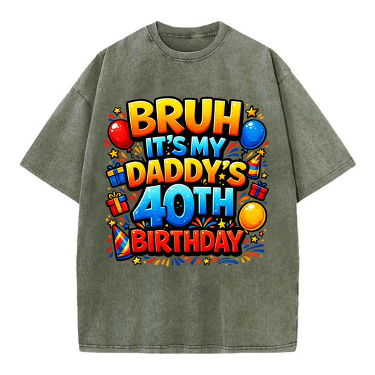 Daddy's 40th Birthday - Vintage T-shirt