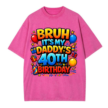 Daddy's 40th Birthday - Vintage T-shirt