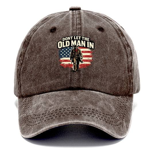 Dont Let The Old Man In - Classic Cap