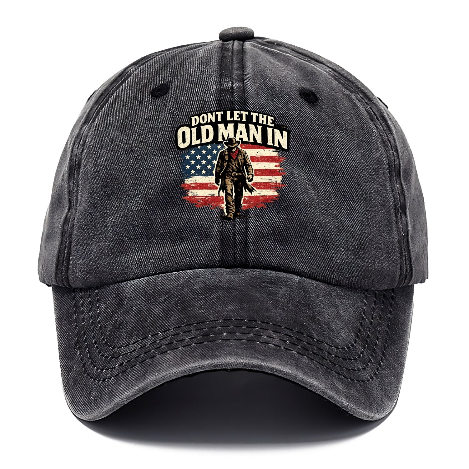 Dont Let The Old Man In - Classic Cap