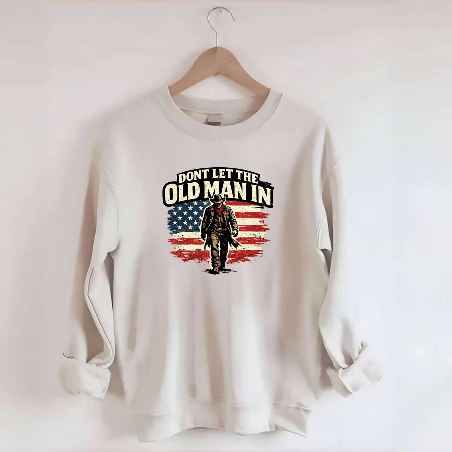 Dont Let The Old Man In - Crewneck Sweatshirt