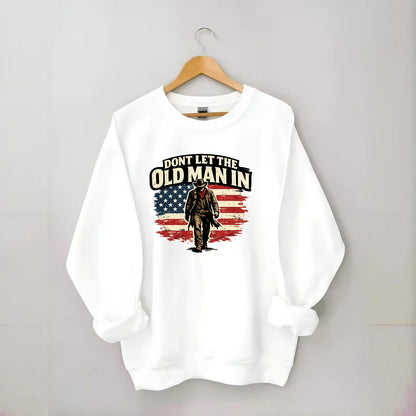 Dont Let The Old Man In - Crewneck Sweatshirt