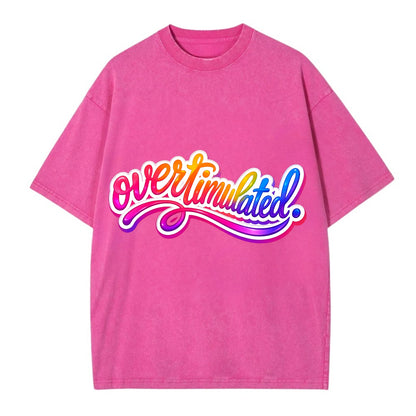 Overstimulated - Vintage T-shirt - Dusty Rose(Rose)