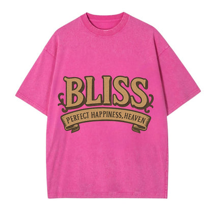 Bold typography design - "BLISS" - perfect happiness, heaven - Vintage T-shirt - Dusty Rose(Rose)