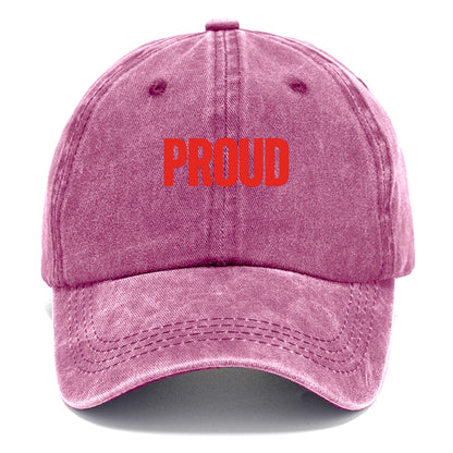 Bold typography design - "PROUD" - satisfied, honored, dignified - Classic Cap - Dusty Rose(Rose)