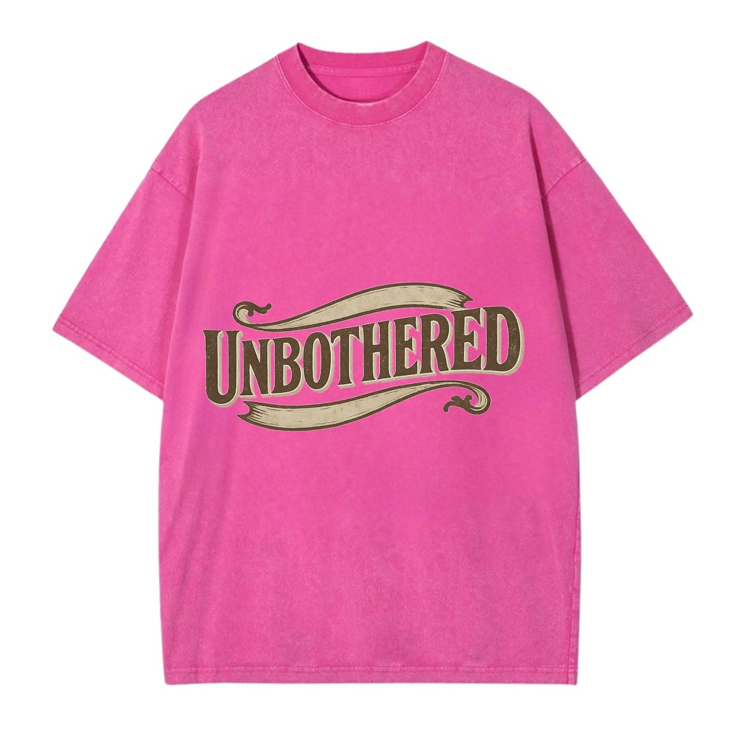 Bold typography design - "UNBOTHERED" - not affected, staying calm - Vintage T-shirt - Dusty Rose(Rose)