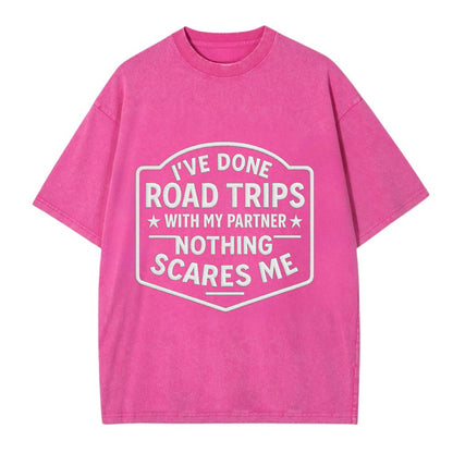 I've done road trips with my partner, nothing scares me - Vintage T-shirt - Dusty Rose(Rose)