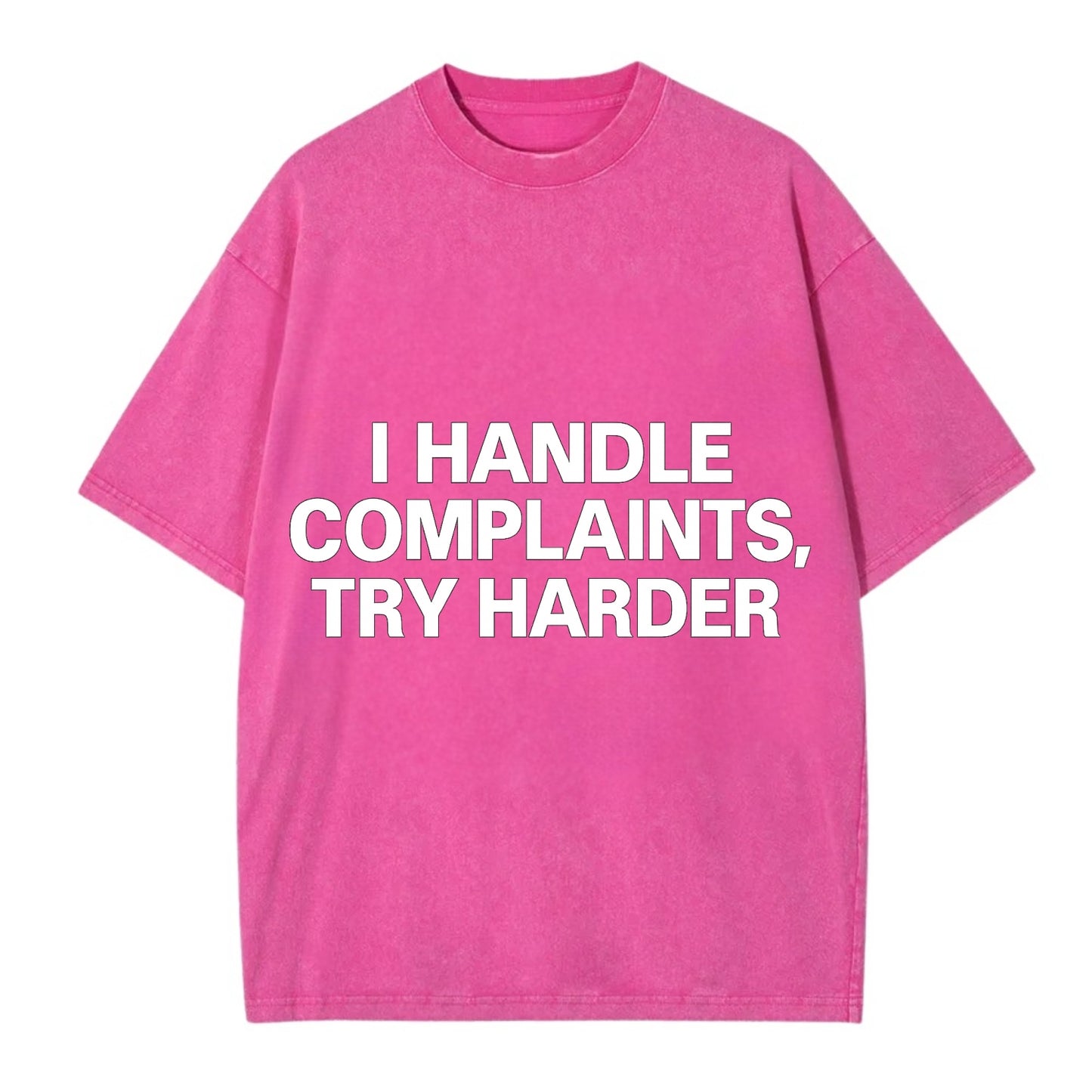 I handle complaints, try harder - Vintage T-shirt - Dusty Rose(Rose)