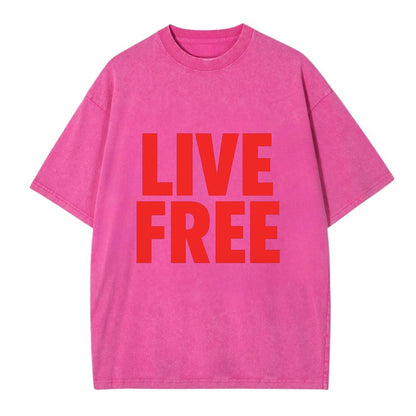 Bold typography design - "LIVE FREE" - unrestricted living - Vintage T-shirt - Dusty Rose(Rose)