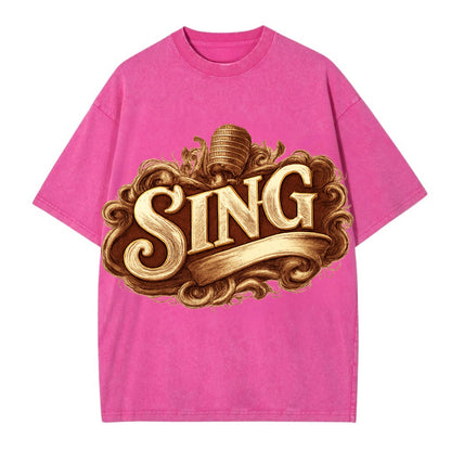 Bold typography design - "SING" - vocal expression, musical soul - Vintage T-shirt - Dusty Rose(Rose)