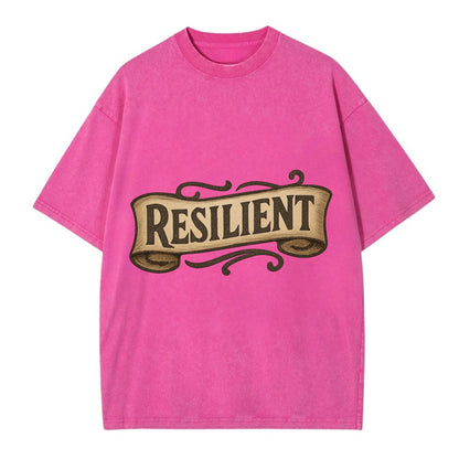 Bold typography design - "RESILIENT" - bouncing back, unbreakable spirit - Vintage T-shirt - Dusty Rose(Rose)