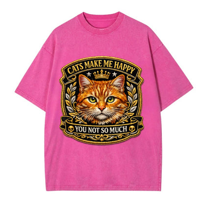 CATS MAKE ME HAPPY YOU NOT SO MUCH - cat face in orange , cat preference - Vintage T-shirt - Dusty Rose(Rose)