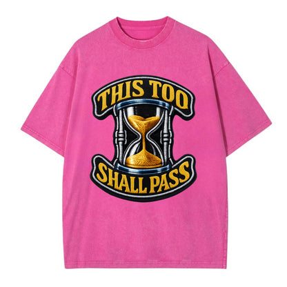 THIS TOO SHALL PASS - hourglass with text in gold , perspective - Vintage T-shirt - Dusty Rose(Rose)