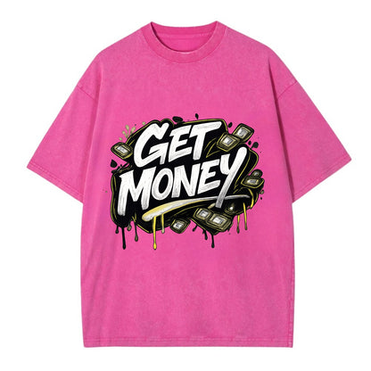 Bold typography design - "GET MONEY" - pursuit of wealth, earning - Vintage T-shirt - Dusty Rose(Rose)