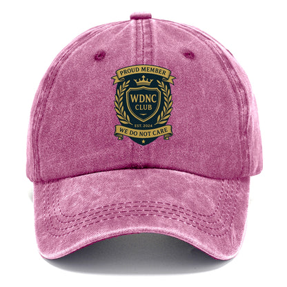 Proud Member badge with laurel wreath - "WDNC CLUB - We Do Not Care" - apathy pride - Classic Cap - Dusty Rose(Rose)