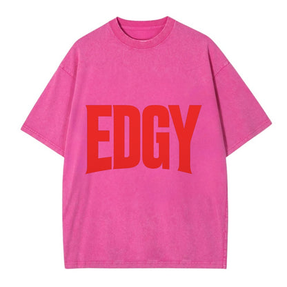 Bold typography design - "EDGY" - pushing boundaries, unconventional - Vintage T-shirt - Dusty Rose(Rose)