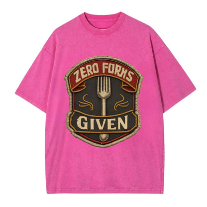 ZERO FORKS GIVEN - fork with text in silver , no cares attitude - Vintage T-shirt - Dusty Rose(Rose)