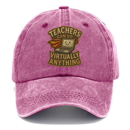 Teachers Can Do Virtually Anything  - Classic Cap - Dusty Rose(Rose)