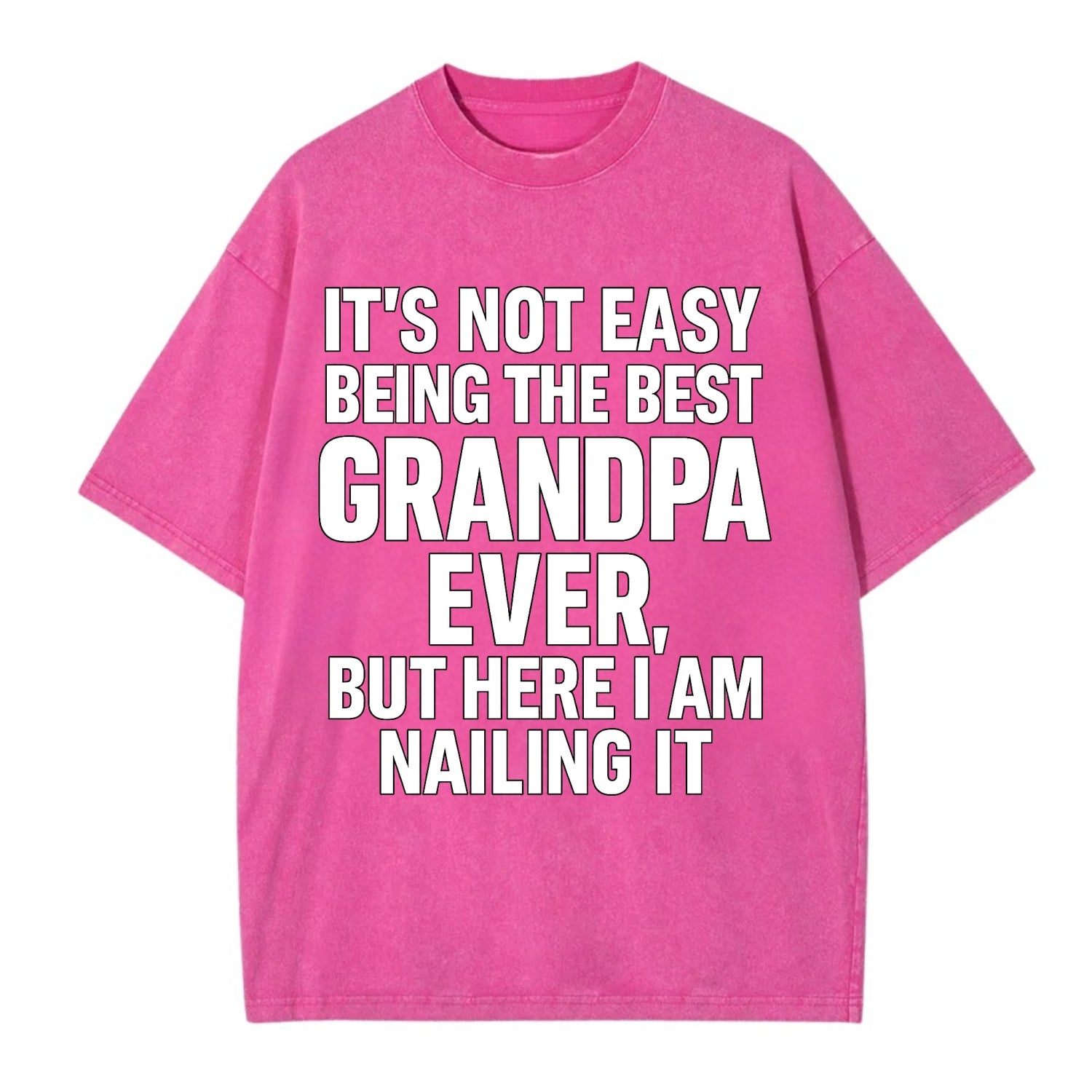It's not easy being the best GRANDMA ever, but here I am nailing it - Vintage T-shirt - Dusty Rose(Rose)