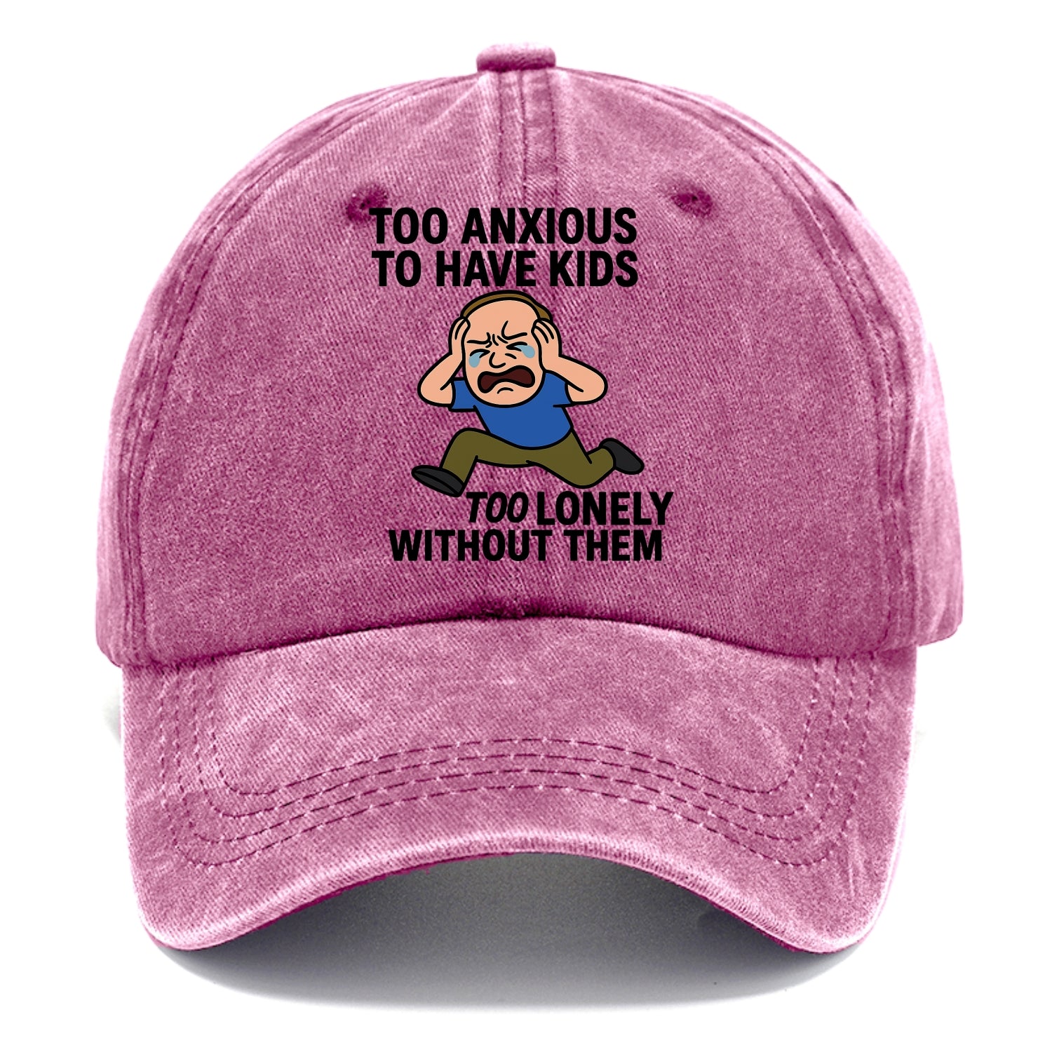 Person paralyzed between two fears - "Too anxious to have kids, too lonely without - Classic Cap - Dusty Rose(Rose)