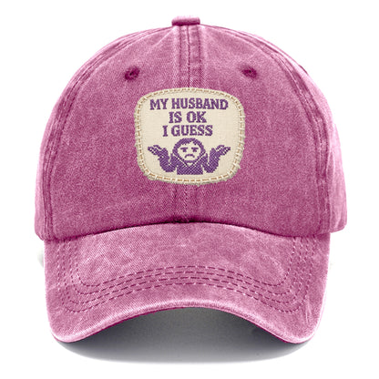 MY HUSBAND IS OK I GUESS - purple ok shrug - purple - mediocre husband - Classic Cap - Dusty Rose(Rose)
