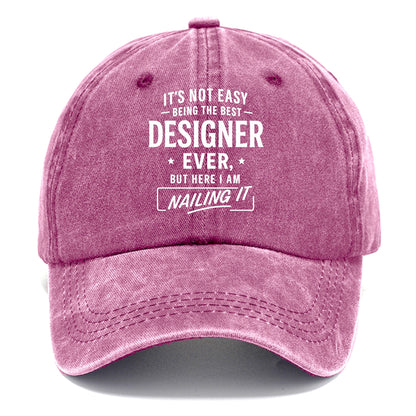 It's not easy being the best DESIGNER ever, but here I am nailing it - Classic Cap - Dusty Rose(Rose)