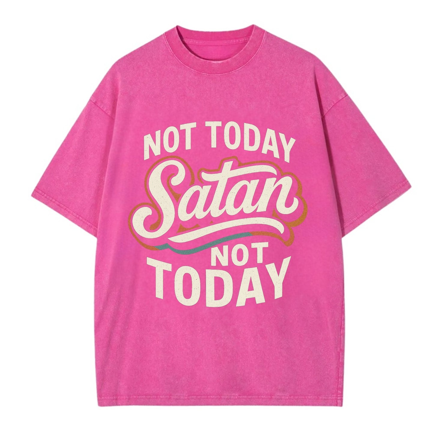 Not Today Satan - Not Today - Vintage T-shirt - Dusty Rose(Rose)
