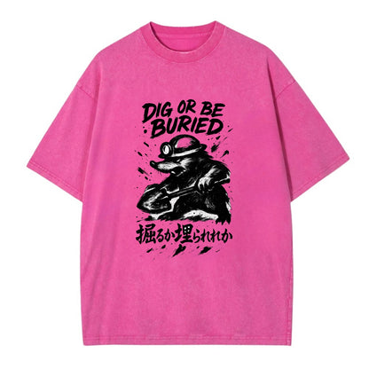 Dig or Be Buried - Mole holding shovel w Vintage T-shirt - Dusty Rose(Rose)