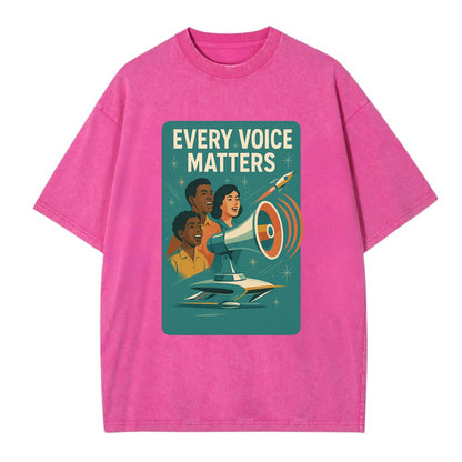 Diverse voices being heard and amplified - "Every Voice Matters" - inclusive - Vintage T-shirt - Dusty Rose(Rose)