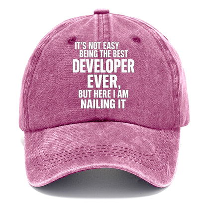 It's not easy being the best DEVELOPER ever, but here I am nailing it - Classic Cap - Dusty Rose(Rose)