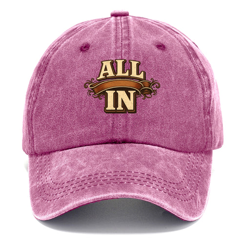 Bold typography design - ALL IN - complete commitment, no holding back - Classic Cap