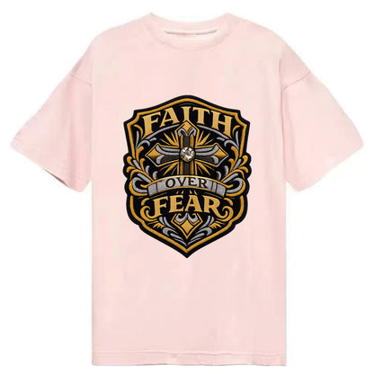 FAITH OVER FEAR - cross with text in gold , spiritual strength - Classic T-shirt