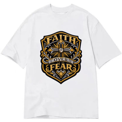 FAITH OVER FEAR - cross with text in gold , spiritual strength - Classic T-shirt