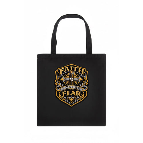FAITH OVER FEAR - cross with text in gold , spiritual strength - Tote Bag