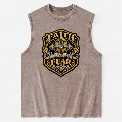 FAITH OVER FEAR - cross with text in gold , spiritual strength - Vintage Washed Tank