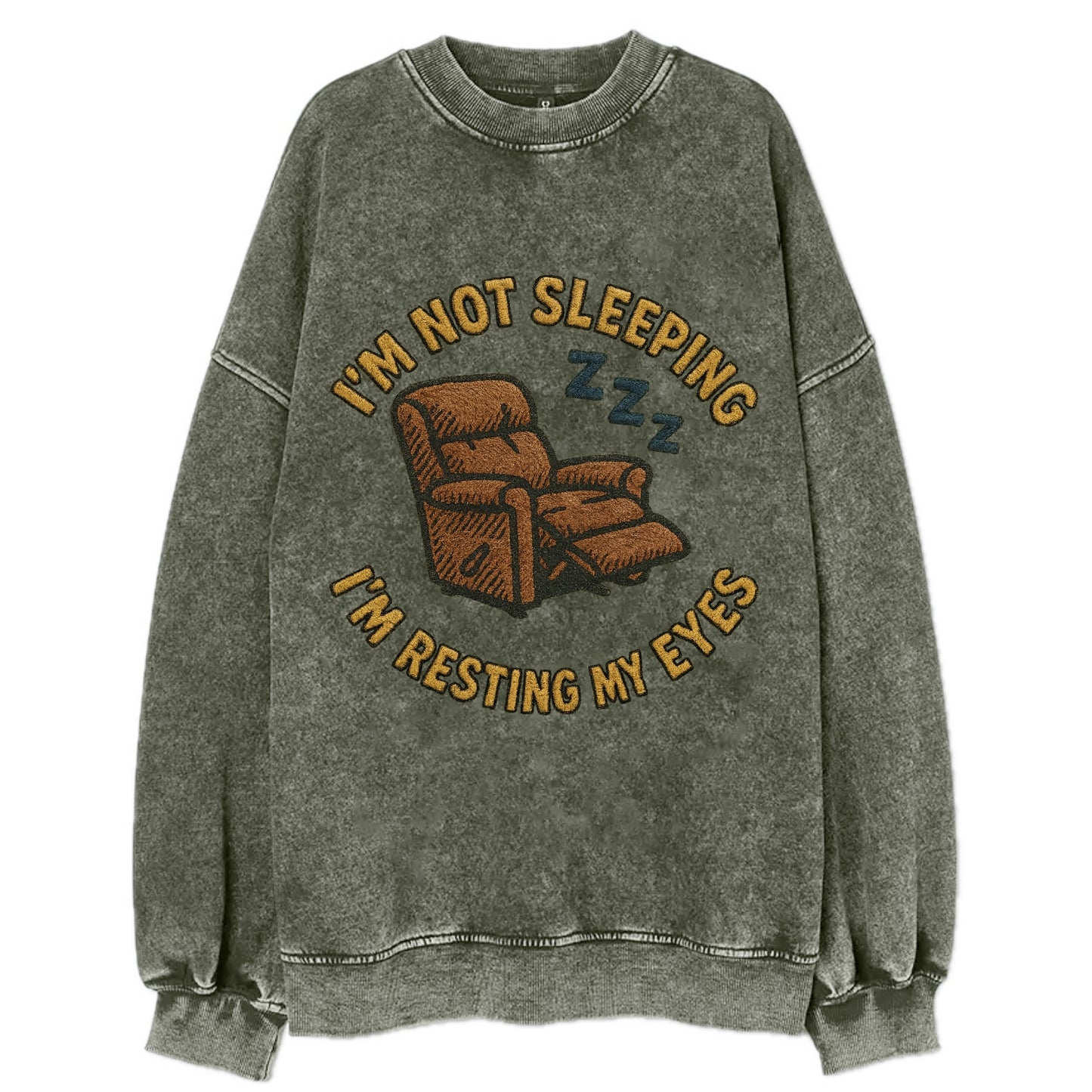 I'm Not Sleeping I'm Resting My Eyes  - Vintage Sweatshirt - Forest Mist(Green)
