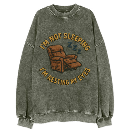 I'm Not Sleeping I'm Resting My Eyes  - Vintage Sweatshirt - Forest Mist(Green)