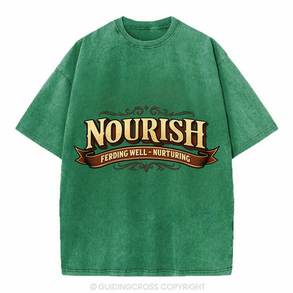 Bold typography design - "NOURISH" - feeding well, nurturing - Vintage T-shirt - Forest Mist(Green)
