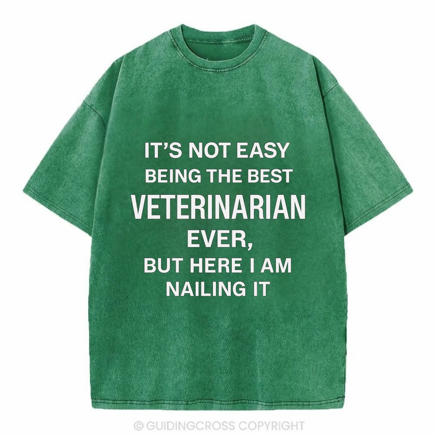 It's not easy being the best SURGEON ever, but here I am nailing it - Vintage T-shirt - Forest Mist(Green)