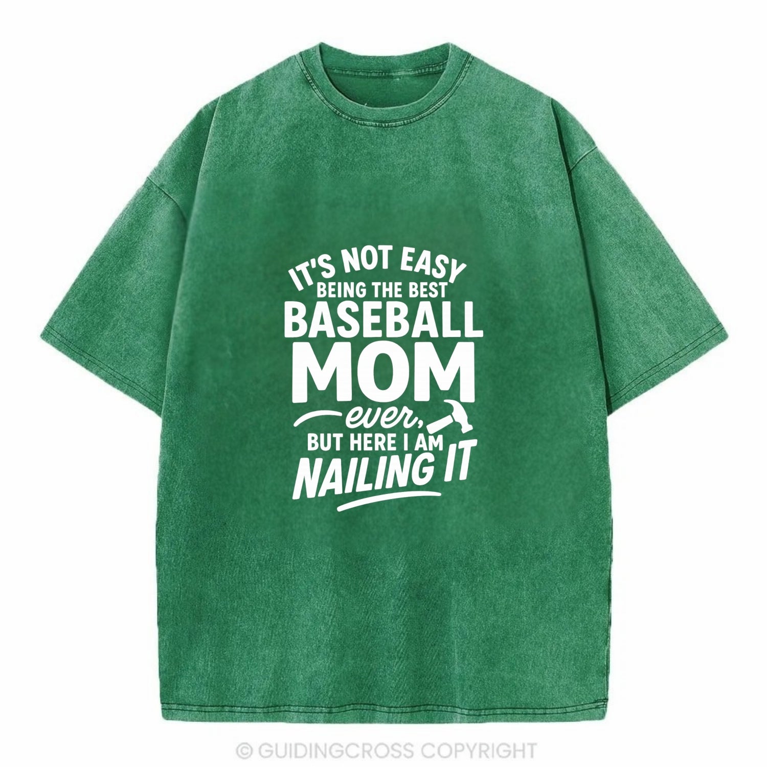It's not easy being the best BASEBALL MOM ever, but here I am nailing it - Vintage T-shirt - Forest Mist(Green)