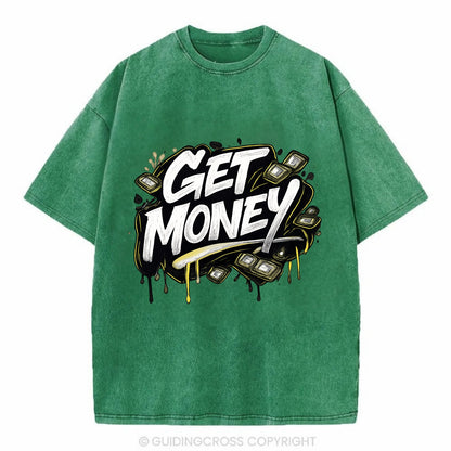 Bold typography design - "GET MONEY" - pursuit of wealth, earning - Vintage T-shirt - Forest Mist(Green)