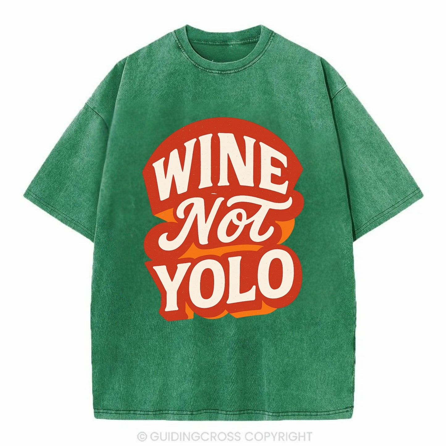 Wine Not - YOLO - Vintage T-shirt - Forest Mist(Green)