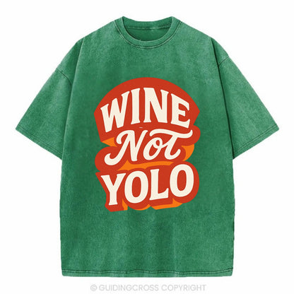 Wine Not - YOLO - Vintage T-shirt - Forest Mist(Green)