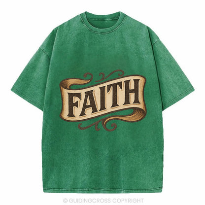 Bold typography design - "FAITH" - trust in the unseen, spiritual strength - Vintage T-shirt - Forest Mist(Green)