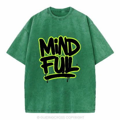 Bold typography design - "MINDFUL" - present awareness, conscious living - Vintage T-shirt - Forest Mist(Green)