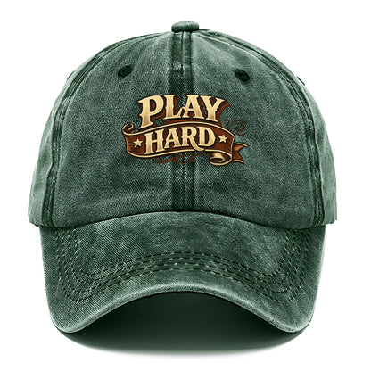Bold typography design - "PLAY HARD" - giving your all, full effort - Classic Cap - Forest Mist(Green)