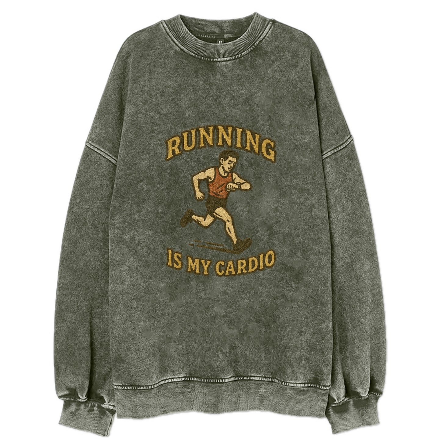 Running Late Is My Cardio  - Vintage Sweatshirt - Forest Mist(Green)